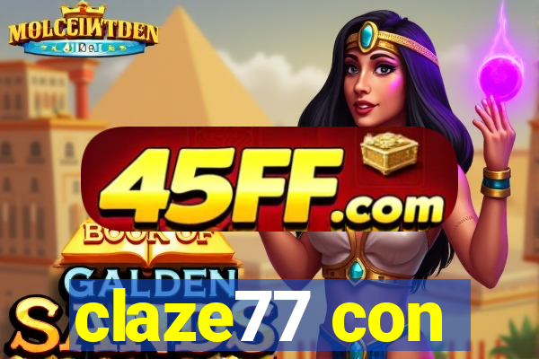 claze77 con